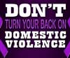 Don't turn your back on domestic violence graphic.